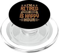 Je suis retraité, Chaque Heure est Un Happy Hour PopSockets PopGrip pour MagSafe