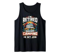 Je suis retraité. Faire du Camping, C'est Mon Travail Débardeur
