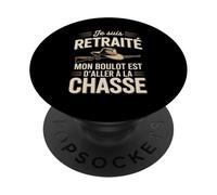 Je suis Retraité Mon Boulot Est D'aller À La Chasse PopSockets PopGrip Adhésif