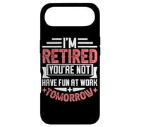 Je suis retraité, tu ne t'amuseras Pas au Travail Demain Coque pour iPhone Air