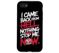 JE SUIS REVENU DE L'ENFER, RIEN NE POURRA M'ARRÊTER MAINTENANT Coque pour iPhone SE (2020) / 7 / 8