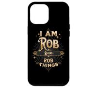 Je suis Rob Qui Fait Une drôle de fête avec Rob Things Coque pour iPhone 12 Pro Max