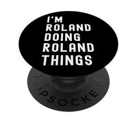 Je suis Roland Qui Fait des Choses à Roland PopSockets PopGrip Adhésif