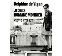 Je suis Romane Monnier - Delphine De Vigan - Gallimard - Texte lu (CD) - Textes lus CD
