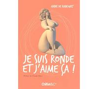 Je suis ronde et j aime ca