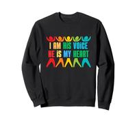 Je suis sa Voix, il est Mon cœur Sweatshirt