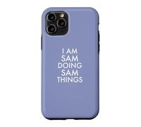 Je suis Sam, Je Fais des Choses drôles à Sam Coque pour iPhone 11 Pro