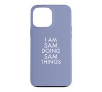 Je suis Sam, Je Fais des Choses drôles à Sam Coque pour iPhone 13 Pro Max