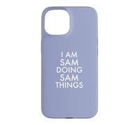 Je suis Sam, Je Fais des Choses drôles à Sam Coque pour iPhone 15