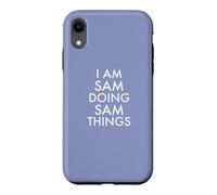 Je suis Sam, Je Fais des Choses drôles à Sam Coque pour iPhone XR