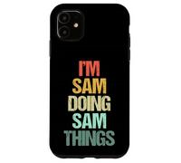 Je suis Sam Qui Fait Sam Things - Funny Saying Cool Name Sam Coque pour iPhone 11