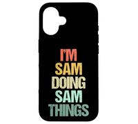 Je suis Sam Qui Fait Sam Things - Funny Saying Cool Name Sam Coque pour iPhone 16
