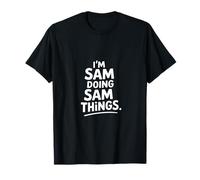 Je suis Sam Qui Fait Sam Things T-Shirt