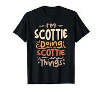 Je suis Scottie Doing Scottie Things (nom amusant) T-Shirt