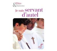Je suis servant d'autel - Collectif - Cerf - broché - Récit
