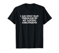 Je suis Seulement couru par des Rencontres Meme Couple de la génération Z Unhinged T-Shirt