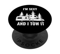 Je suis Sexy et Je la remorque de Camping, Camping-Car, drôle PopSockets PopGrip Adhésif