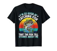 Je suis si douée pour pêcher Que Les Poissons racontent des Histoires T-Shirt