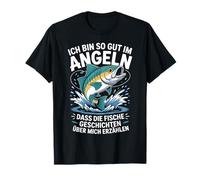 Je suis si douée pour pêcher Que Les Poissons racontent des Histoires T-Shirt