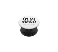 Je suis si Vierge Astrologie Signe De Zodiaque PopSockets PopGrip Adhésif