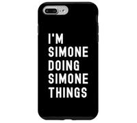 Je suis Simone Qui Fait des Choses à Simone Coque pour iPhone 7 Plus/8 Plus