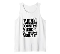 Je suis Soit en Train d'écouter de la Musique Country Soit d'y Penser Débardeur
