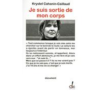 Je suis sortie de mon corps
