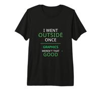 Je suis Sortie Une Fois, Le graphisme n'était Pas si Bon et drôle T-Shirt Haut de Gamme