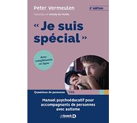 "Je suis spécial" - Manuel psycho-éducatif pour accompagnants de personnes avec autisme
