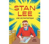 Je suis Stan Lee Tom Scioli (Auteur)