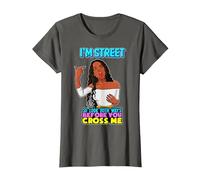 Je suis Street, Alors Regarde dans Les Deux Sens Avant de me croiser Black Sista T-Shirt, Femme, Asphalte, XS