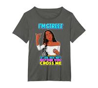 Je suis Street, Alors Regarde dans Les Deux Sens Avant de me croiser Black Sista T-Shirt, Femme Grandes Tailles, Asphalte, 2X