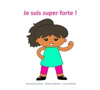 Je suis super forte !