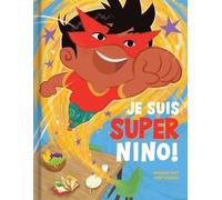 Je Suis Super Nino !