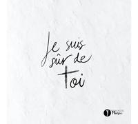 Je suis sûr de toi ! CD71