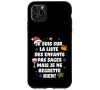 Je suis sur la liste des Enfants Pas sages Coque pour iPhone 11 Pro Max