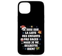 Je suis sur la liste des Enfants Pas sages Coque pour iPhone 15 Plus
