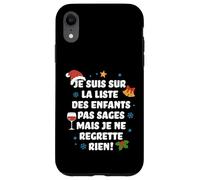 Je suis sur la liste des Enfants Pas sages Coque pour iPhone XR