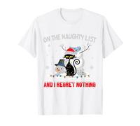 Je suis sur la Naughty List et Je ne Regrette Rien T-Shirt