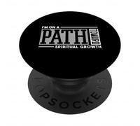 Je suis sur la Voie de la Croissance spirituelle, d'un état d'esprit Positif PopSockets PopGrip Adhésif