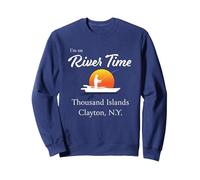 Je suis sur River Time - Thousand Islands Clayton NY St. Lawrence Sweatshirt, Unisexe pour Adultes, Bleu Marine, XXL