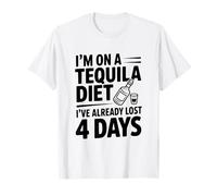 Je suis sur Un régime Tequila Perdu 4 Jours T-Shirt
