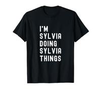 Je suis Sylvia Qui Fait des Choses à Sylvia T-Shirt Graphique avec Valeur