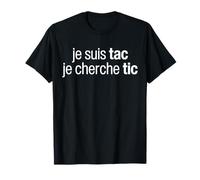 Je Suis TAC Je Cherche TIC Déguisement Duo Deux 2 Personnes T-Shirt