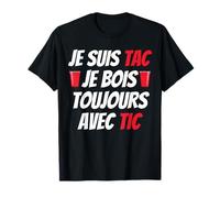 Je Suis TAC , TIC Et TAC , Duo Drole Déguisement 2 Personnes T-Shirt