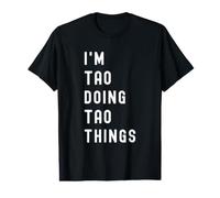 Je suis Tao Qui Fait des Choses à Tao T-Shirt Graphique avec Valeur