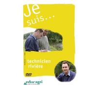 Je suis... technicien rivière