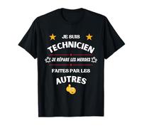 Je suis technicien T-Shirt