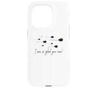 Je suis Tellement contente Que Vous ayez remporté Le Prix Funny Birthday Sperm Champion Coque pour iPhone 15 Pro