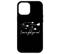 Je suis Tellement contente Que Vous ayez remporté Le Prix Funny Birthday Sperm Champion Coque pour iPhone 12 Pro Max